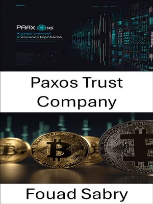 cover image of Paxos Trust Company